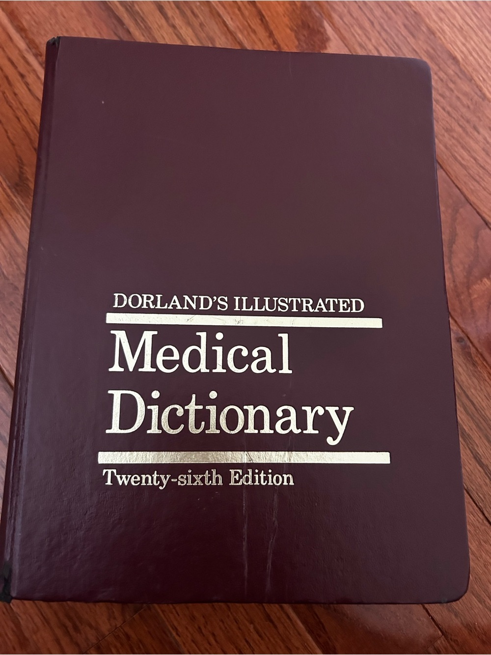 VTG Dorland’s Illustrated Medical Dictionary – 26th Edition, 1985 Hardcover